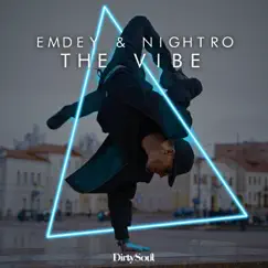 The Vibe - Single by Emdey & Nightro album reviews, ratings, credits