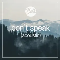 Don't Speak (Acoustic) Song Lyrics