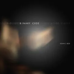 Binary Code - Single by Sonic Red album reviews, ratings, credits