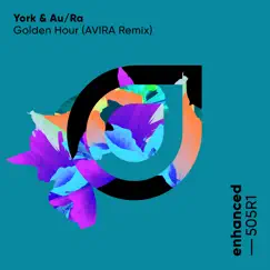 Golden Hour (Avira Remix) - Single by York & Au/Ra album reviews, ratings, credits