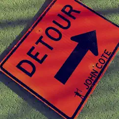 Detour - Single by John Cote album reviews, ratings, credits