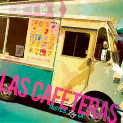 Tastes Like L.A. by Las Cafeteras album reviews, ratings, credits