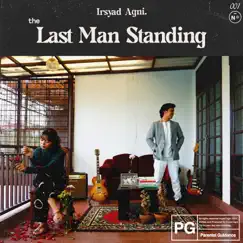 Last Man Standing - Single by Irsyad Agni album reviews, ratings, credits