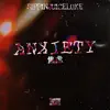 Anxiety album lyrics, reviews, download