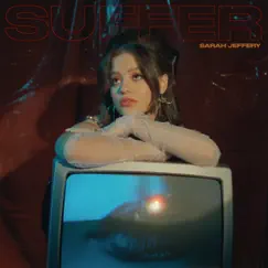 Suffer - Single by Sarah Jeffery album reviews, ratings, credits