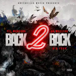 Back 2 Back (feat. Big Yavo & P. Montana) - Single by Da Massyah album reviews, ratings, credits