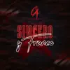 Sincero y Franco - Single album lyrics, reviews, download
