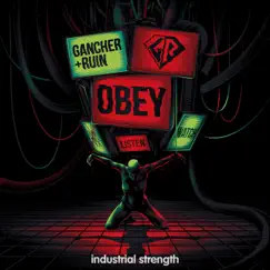 OBEY - Single by Gancher & Ruin album reviews, ratings, credits