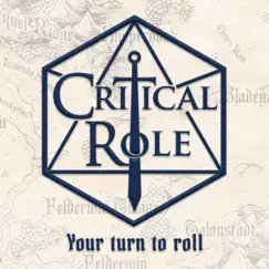 Your Turn to Roll (Critical Role Theme) - Single by Laura Bailey, Ashley Johnson & Sam Riegel album reviews, ratings, credits