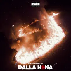 Dalla n9na (feat. Slim 9th & Chapo9th) - Single by 9th Block Army album reviews, ratings, credits