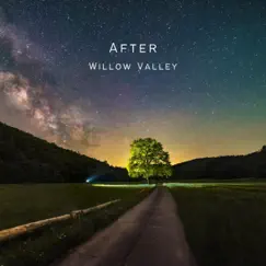 After - Single by Willow Valley album reviews, ratings, credits