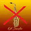 Kill Saxofon (Reboot Mix) song lyrics