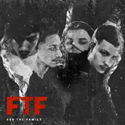 For the Family (F.T.F.) Song Lyrics