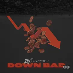 Down Bad (feat. Vory) - Single by Jay5 album reviews, ratings, credits