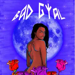 Bad Gyal Song Lyrics