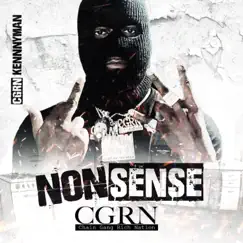 Nonsense - Single by CGRN Kenny Man album reviews, ratings, credits