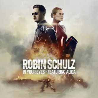 Download In Your Eyes (feat. Alida) Robin Schulz MP3