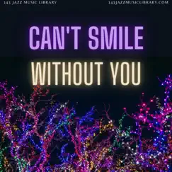 Can't Smile Without You (live) Song Lyrics