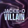 Villain (From "League of Legends") (feat. B-Lion) - Single album lyrics, reviews, download