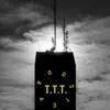 T.T.T album lyrics, reviews, download