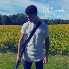 Old Friends - Single by Kolton Stewart album reviews, ratings, credits