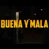 Buena y mala (OseoTrack) - Single album lyrics, reviews, download