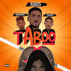 Taboo - Single by KHXOS, Konshens & Chargii album reviews, ratings, credits