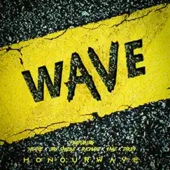 WAVE (feat. Ncane, Jay Smil3z, RichVic, 9MIL & DRE9) Song Lyrics