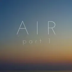 Air, Pt. 1 Song Lyrics