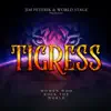Tigress - Women Who Rock the World album lyrics, reviews, download