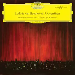 Beethoven: Overtures (Igor Markevitch – The Deutsche Grammophon Legacy: Volume 4) by Orchestre Lamoureux & Igor Markevitch album reviews, ratings, credits