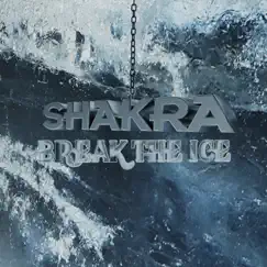 Break the Ice - Single by Shakra album reviews, ratings, credits