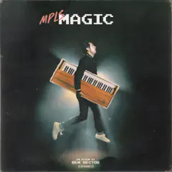 MPLS Magic (MPLS Version) - Single by Ben Rector album reviews, ratings, credits