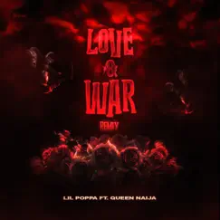 Love & War (Remix) [feat. Queen Naija] - Single by Lil Poppa album reviews, ratings, credits