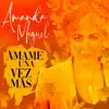 Ámame Una Vez Más (Versión 25 Aniversario) - Single album lyrics, reviews, download