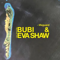 Lifeguard (feat. Nebula868) - Single by BUBI & Eva Shaw album reviews, ratings, credits