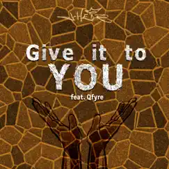 Give it to You (feat. Qfyre) - Single by J-Heir album reviews, ratings, credits