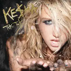 TiK-Tok (Remixes) - EP by Kesha album reviews, ratings, credits
