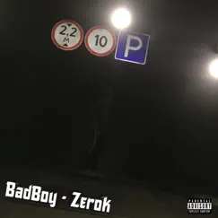 Bad Boy - Single by Zero-K album reviews, ratings, credits