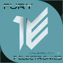 Fury - Single by 7 Electronics album reviews, ratings, credits