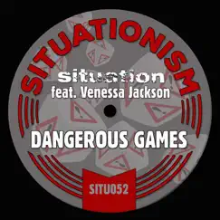 Dangerous Games (feat. Venessa Jackson) [Extended Mix] Song Lyrics