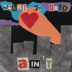 Heart of Gold - Single by AIN'T album reviews, ratings, credits