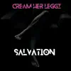 Cream Her Leggz - Single album lyrics, reviews, download
