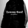 Tommy Gun! - Single album lyrics, reviews, download