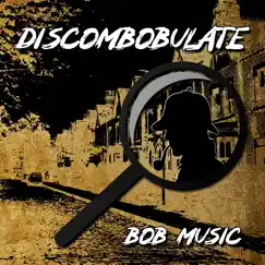 Discombobulate Song Lyrics