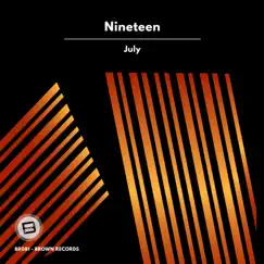 July - Single by Nineteen album reviews, ratings, credits