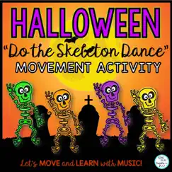 Do the Skeleton Dance (Halloween Action Song, Brain Break) Song Lyrics