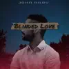 Blinded Love - Single album lyrics, reviews, download