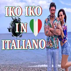 Iko Iko (Italian Version) Song Lyrics