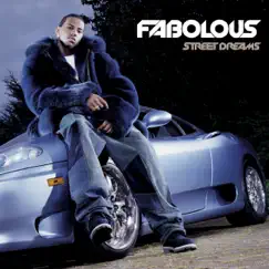Street Dreams by Fabolous album reviews, ratings, credits
